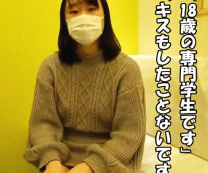 18歳専門学生。すべてが初めての処女・・「付き合ったこともなくてキスもないです・・」脱いだらなんと・・巨乳にエロいクビレ・・ 「Fカップです・・」